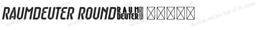 Raumdeuter Round字体转换